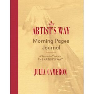 The Artist's Way Morning Pages Journal: A Companion Volume to the Artist's Way -